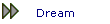 Dream